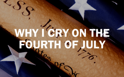 Why I Cry on the 4th of July