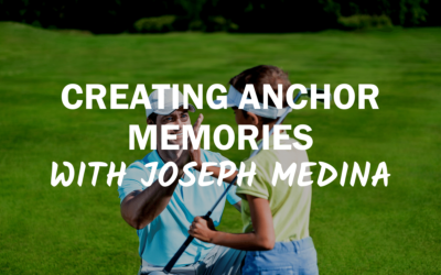 80 – Creating Anchor Memories With Joseph Medina