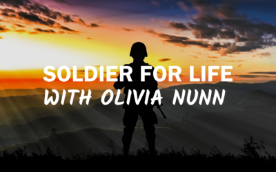 85 – A Soldier For Life with Olivia Nunn